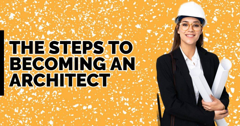 The Steps To Becoming An Architect - VR NATA